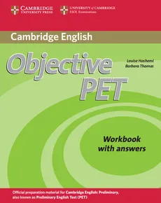 Objective PET Workbook with answers - Louise Hashemi, Barbara Thomas