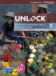 Unlock 3 Listening and Speaking Skills Teacher's book + DVD - Matt Firth