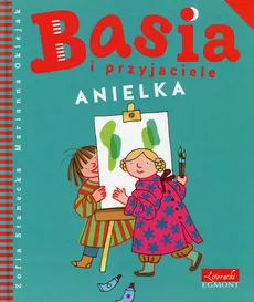 Basia i przyjaciele Anielka - Outlet - Zofia Stanecka