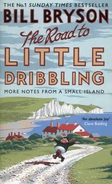 The Road to Little Dribbling - Outlet - Bill Bryson