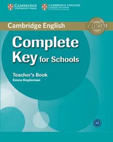 Complete Key for Schools Teacher's Book - Emma Heyderman