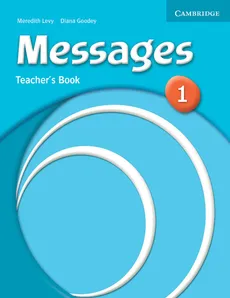 Messages 1 Teacher's Book - Diana Goodey, Meredith Levy