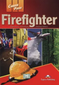 Career Paths Firefighter Student's Book - Outlet - Jenny Dooley, Virginia Evans, Matthew Williams