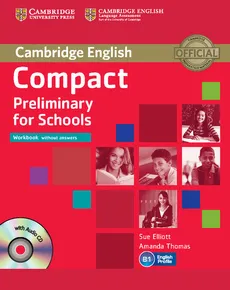 Compact Preliminary for Schools Workbook without answers + CD - Outlet - Sue Elliott, Amanda Thomas
