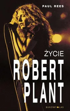 Robert Plant Życie - Outlet - Paul Rees