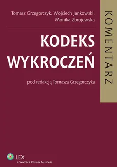 Kodeks wykroczeń Komentarz - Outlet