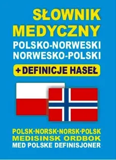 Słownik medyczny polsko-norweski norwesko-polski + definicje haseł - Outlet - Aleksandra Lemańska, Dawid Gut, Joanna Majewska