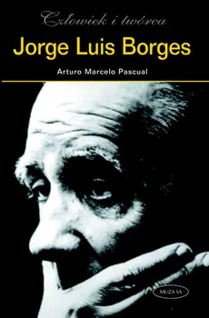 Jorge Luis Borges - Outlet - Arturo Marcelo Pascual