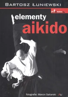 Elementy aikido - Outlet - Bartosz Łuniewski
