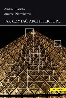 Jak czytać architekturę - Outlet - Andrzej Basista, Andrzej Nowakowski