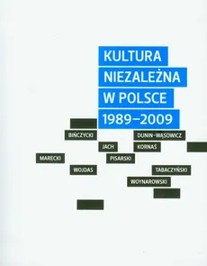 Kultura niezależna w Polsce 1989-2009 - Outlet