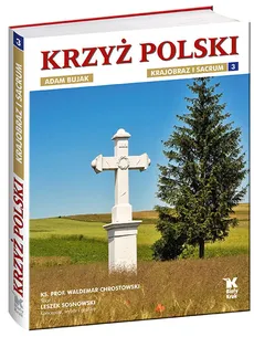 Krzyż polski Krajobraz i sacrum t.3 - Outlet - Waldemar Chrostowski