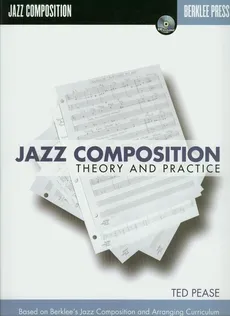 Jazz composition Theory and practice z płytą CD - Outlet - Ted Pease
