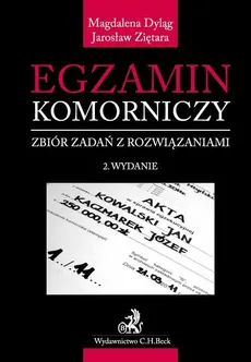 Egzamin komorniczy Zbiór zadań z rozwiązaniami - Outlet - Jarosław Ziętara, Magdalena Dyląg