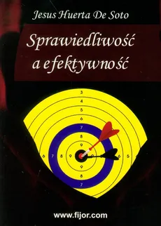 Sprawiedliwość a efektywność - Outlet - Jesus Huerta Soto