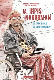Ja, hipis - narkoman - Outlet - Bolesław Traczewski, Andrzej Kaczkowski