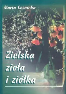 Zielska zioła i ziółka - Outlet - Marta Leśnicka