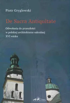 De Sacra Antiquitate - Outlet - Piotr Gryglewski