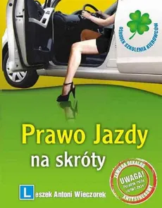 Prawo jazdy na skróty - Outlet - Leszek Antoni Wieczorek