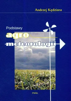 Podstawy agrometeorologii - Outlet - Andrzej Kędziora