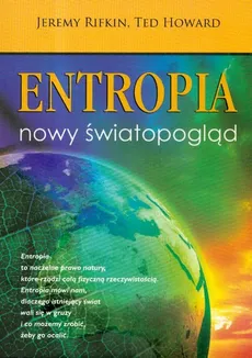 Entropia Nowy światopogląd - Outlet - Jeremy Rifkin, Ted Howard
