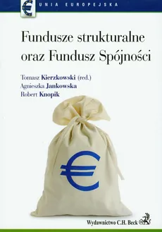 Fundusze strukturalne oraz Fundusz Spójności - Outlet - Agnieszka Jankowska, Robert Knopik