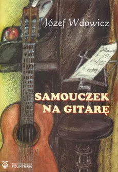 Samouczek na gitarę - Outlet - Józef Wdowicz