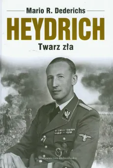 Heydrich Twarz zła - Outlet - Mario R. Dederichs
