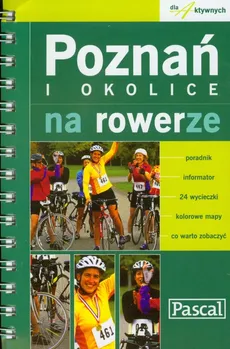 Poznań i okolice na rowerze - Outlet - Andrzej Kalaniewicz