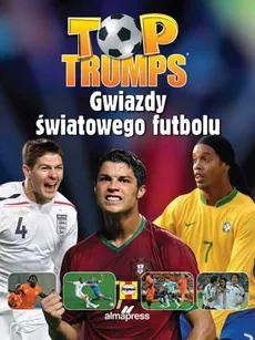 Top Trumps Gwiazdy światowego futbolu - Outlet - Nick Judd, Tim Dykes