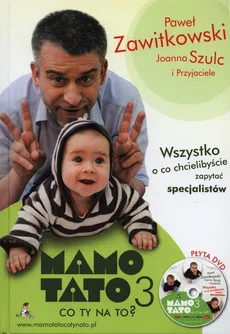 Mamo Tato co Ty na to 3 z płytą DVD - Outlet - Joanna Szulc, Paweł Zawitkowski