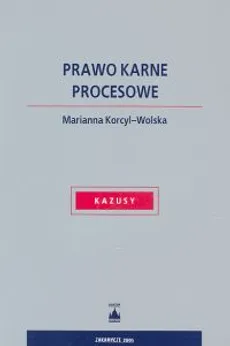 Prawo karne procesowe - Outlet - Marianna Korcyl-Wolska