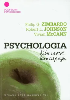 Psychologia Kluczowe koncepcje t.1 - Outlet - Vivian McCann, Robert L. Johnson, Philip Zimbardo