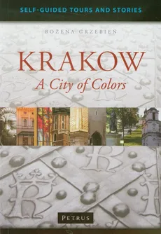 Krakow A City of Colors - Outlet - Bożena Grzebień