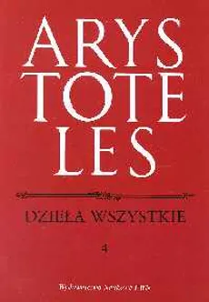 Dzieła wszystkie t.4 - Outlet - Arystoteles
