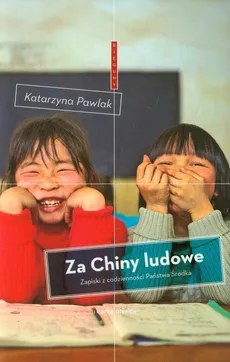 Za Chiny ludowe - Outlet - Katarzyna Pawlak