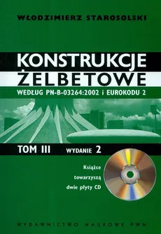 Konstrukcje żelbetowe t.3 z płytą CD - Outlet - Włodzimierz Starosolski