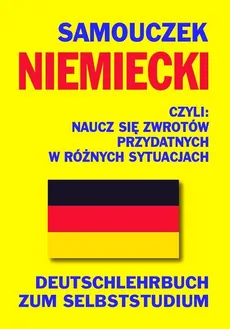 Samouczek niemiecki Naucz się zwrotów przydatnych w różnych sytuacjach - Outlet - Dawid Gut, Lisa Queschning