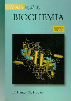 Krótkie wykłady Biochemia - Outlet - N. M. Hooper, B. D. Hames