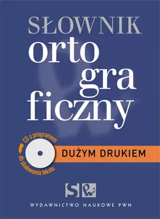 Dużym drukiem Słownik ortograficzny z płytą CD - Outlet - Aleksandra Kubiak-Sokół, Elżbieta Sobol