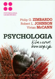 Psychologia Kluczowe koncepcje tom 4 - Outlet - Robert Johnson, Philip Zimbardo