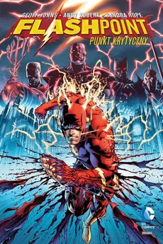 Flashpoint - Punkt krytyczny - Outlet - Geoff Johns, Andy Kubert