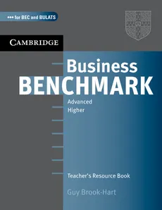 Business Benchmark Advanced Teacher's Resource Book - Guy Brook-Hart