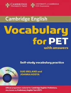 Cambridge Vocabulary for PET Student Book with answers - Outlet - Sue Ireland, Joanna Kosta