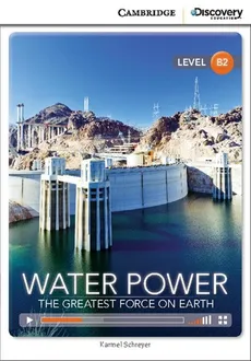 Water Power: The Greatest Force on Earth - Outlet - Karmel Schreyer