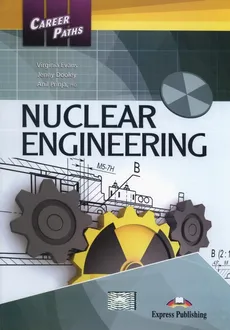 Career Paths Nuclear Engineering Student's Book - Outlet - Jenny Dooley, Virginia Evans, Anil Prinja