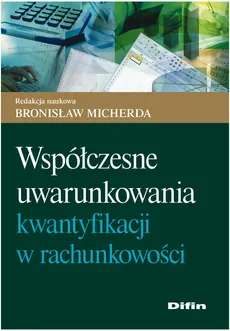 Współczesne uwarunkowania kwantyfikacji w rachunkowości - Outlet