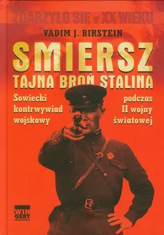 Smiersz Tajna broń Stalina - Outlet - Vadim J. Birstein