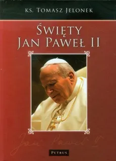 Święty Jan Paweł II - Outlet - Tomasz Jelonek