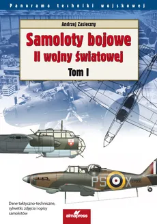 Samoloty bojowe II wojny światowej t.1 - Outlet - Andrzej Zasieczny